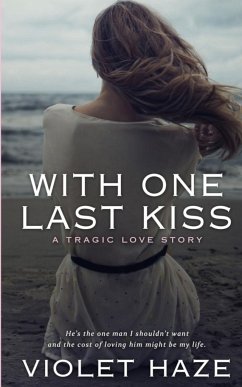 With One Last Kiss - Haze, Violet