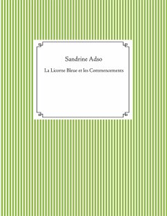 La Licorne Bleue et les Commencements - Adso, Sandrine
