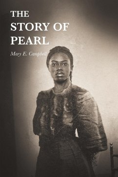 The Story of Pearl - Campbell, Mary