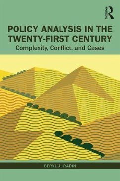 Policy Analysis in the Twenty-First Century - Radin, Beryl