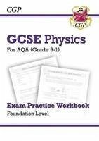 GCSE Physics AQA Exam Practice Workbook - Foundation: for the 2024 and 2025 exams - CGP Books