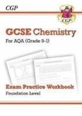 GCSE Chemistry AQA Exam Practice Workbook - Foundation: for the 2024 and 2025 exams