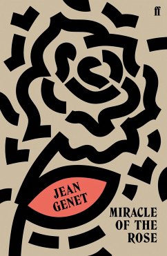 Miracle of the Rose - Genet, M. Jean