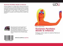 Ilusiones Perdidas desde la Infancia - Sánchez Pirela, Beatriz