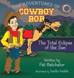 The Adventures of Cowboy Bob - Batchelor, Pat