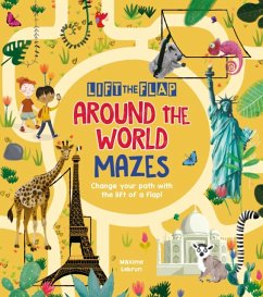 Lift-the-Flap: Around the World Mazes - Lebrun, Maxime