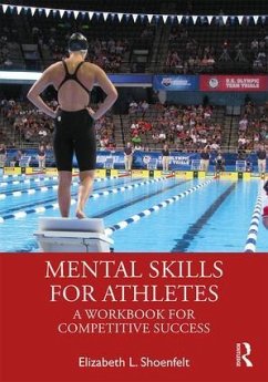 Mental Skills for Athletes - Shoenfelt, Elizabeth L.