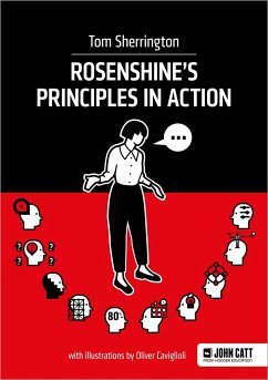 Rosenshine's Principles in Action - Sherrington, Tom