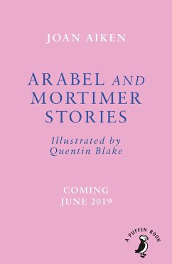 Arabel and Mortimer Stories - Aiken, Joan