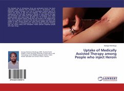 Uptake of Medically Assisted Therapy among People who inject Heroin