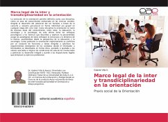 Marco legal de la inter y transdiciplinariedad en la orientación - Villa E., Gabriel