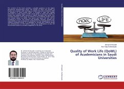 Quality of Work Life (QoWL) of Academicians in Saudi Universities