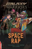 EDGE: Galaxy Warriors: Space Rap EDGE: Galaxy Warriors: Space Rap
