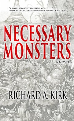 Necessary Monsters (eBook, ePUB) - Kirk, Richard A.