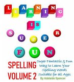 Learning is Super Fun Spelling (eBook, ePUB)