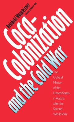 Cover Coca-Colonization and the Cold War (eBook, ePUB)