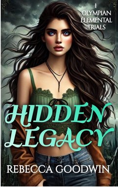 Cover Hidden Legacy (Olympian Elemental Trails, #1) (eBook, ePUB)