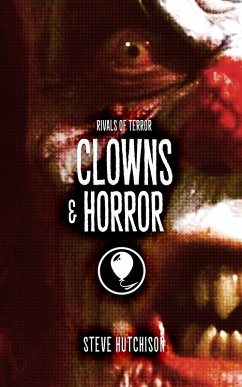 Clowns & Horror (Rivals of Terror) (eBook, ePUB) - Hutchison, Steve