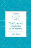 Emerald Guide to Max Weber (eBook, PDF)