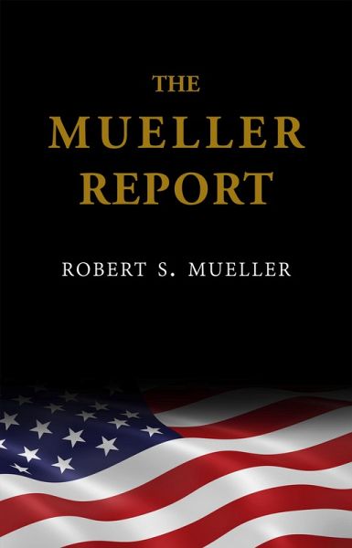 Mueller Report (eBook, ePUB)