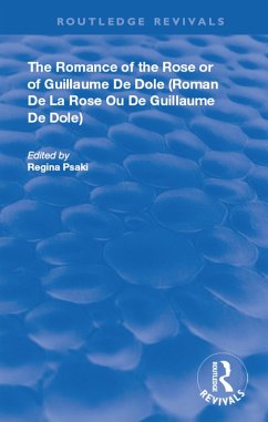 The Romance of the Rose or of Guillaume de Dole (eBook, ePUB)