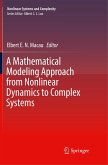 A Mathematical Modeling Approach from Nonlinear Dynamics to Complex Systems