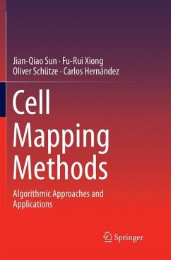 Cell Mapping Methods - Sun, Jian-Qiao;Xiong, Fu-Rui;Schütze, Oliver