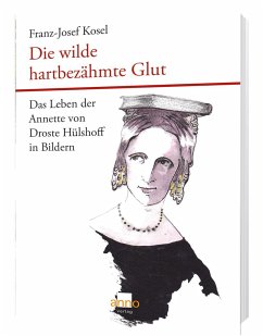 Die wilde hartbezähmte Glut - Kosel, Franz-Josef