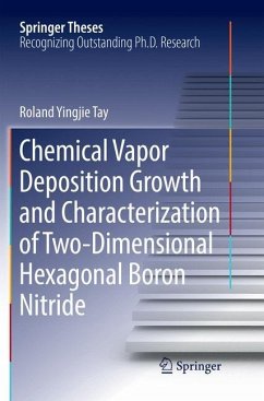 Chemical Vapor Deposition Growth and Characterization of Two-Dimensional Hexagonal Boron Nitride - Tay, Roland Yingjie