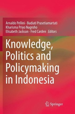 Knowledge, Politics and Policymaking in Indonesia