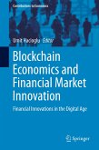 Blockchain Economics and Financial Market Innovation