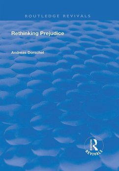 Rethinking Prejudice (eBook, ePUB) - Dorschel, Andreas
