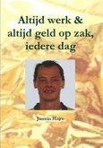 Altijd werk & altijd geld op zak, iedere dag (eBook, PDF)