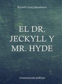 El Dr. Jeckyll y Mr. Hyde (eBook, ePUB)