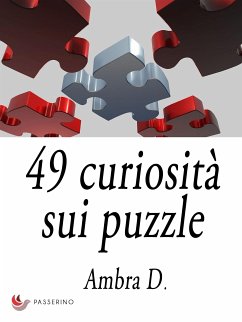 49 curiosità sui puzzle (eBook, ePUB) - D., Ambra