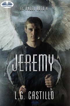 Jeremy (El Ángel Roto 4) (eBook, ePUB) - Castillo, L.G.