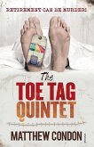 The Toe Tag Quintet (eBook, ePUB)