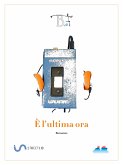 È l'ultima ora (eBook, ePUB)