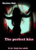 The perfect kiss (eBook, ePUB)