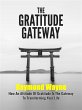 The Gratitude Gateway (eBook, ePUB) - Bild 1