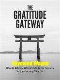 The Gratitude Gateway (eBook, ePUB)