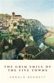 The Grim Smile of the Five Towns (eBook, ePUB)