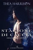 Stagione di caccia: Razze Antiche #4.7 (eBook, ePUB)