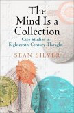 The Mind Is a Collection (eBook, ePUB)