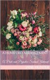 A Hunsford Arrangement: A Pride and Prejudice Sensual Intimate Novella (Miss Bennet's Broken Heart, #3) (eBook, ePUB) A Hunsford Arrangement: A Pride and Prejudice Sensual Intimate Novella (Miss Bennet's Broken Heart, #3) (eBook, ePUB)