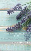 Miss Bennet's Broken Heart: A Pride and Prejudice Sensual Intimate Trilogy (eBook, ePUB) Miss Bennet's Broken Heart: A Pride and Prejudice Sensual Intimate Trilogy (eBook, ePUB)