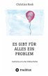 ES GIBT FÜR ALLES EIN PROBLEM - Bild 1