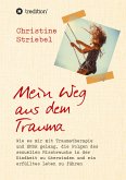 Mein Weg aus dem Trauma