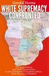 White Supremacy Confronted - Bild 1