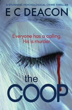 The Coop: a stunning psychological crime thriller - Deacon, E. C.